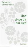 Zimmermann, Und singe dir ein Lied (2).