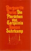 Duras, Die Pferdchen von Tarquinia