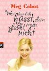 Cabot, Wer heimlich küsst, dem glaubt man nicht