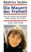 Saubin, Die Mauern der Freiheit