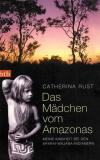 Rust, Das Mädchen vom Amazonas.