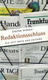 Schulz, Redaktionsschluss.