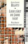 Belotti, Liebe zählt die Jahre nicht.