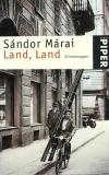Márai, Land, Land.
