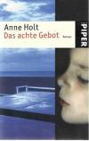 Holt, Das achte Gebot.