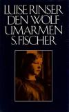 Rinser, Den Wolf umarmen
