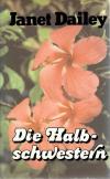 Dailey, Die Halbschwestern