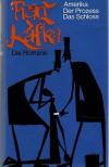 Kafka, Franz Kafkas Romane.