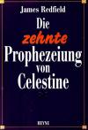 Redfield, Die Zehnte Prophezeiung von Celestine.
