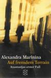 Marinina, auf fremdem Terrain.