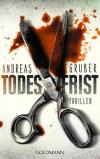 Gruber, Todesfrist.