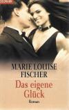 Fischer, Das eigene Glück