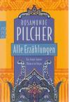 Pilcher, Alle Erzählungen.