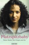 Halbheer, Platzspitzbaby