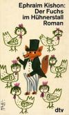 Kishon, Der Fuchs im Hühnerstall.