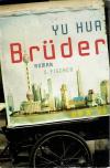 Hua, Brüder
