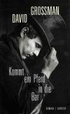Grossman, Kommt ein Pferd in die Bar.