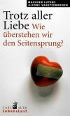 Luyens, Trotz aller Liebe.