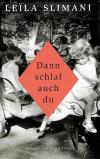 Slimani, Dann schlaf auch du.